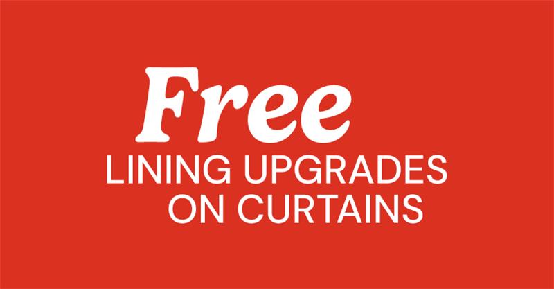 Free Lining Upgrades on Curtains