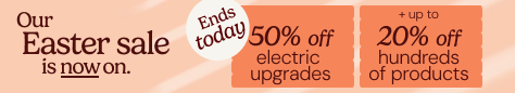 AW OFFER - Easter Sale + Half Price Electric - ENDS TODAY