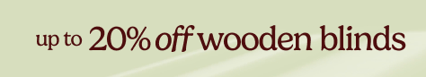 AW OFFER - Up to 20% Off Woods