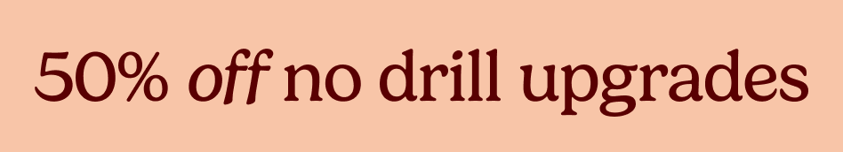 AW OFFER - Half Price No Drill Upgrades