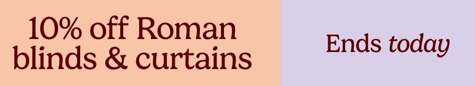 AW OFFER - 10% Off Romans - ENDS TODAY