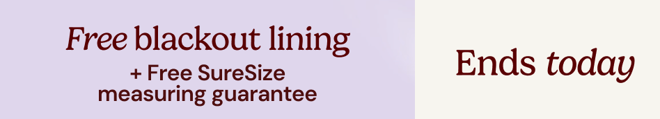 AW - Free Blackout Lining - Ends Today